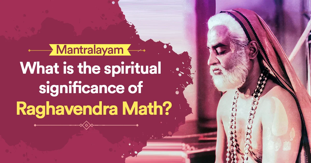 What is the spiritual significance of Raghavendra Math